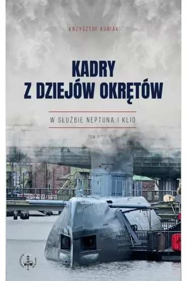 Kadry z dziejów okrętów T.2