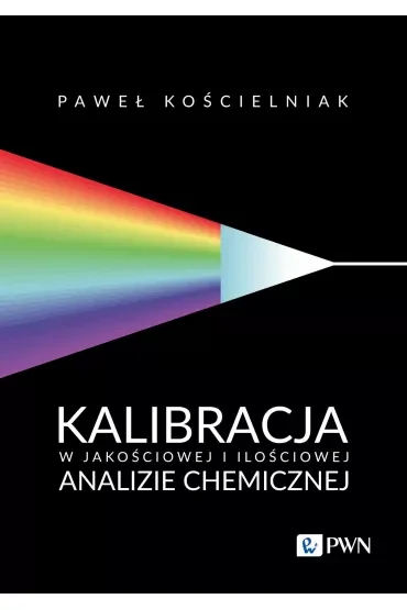 Kalibracja w jakościowej i ilościowej analizie chemicznej