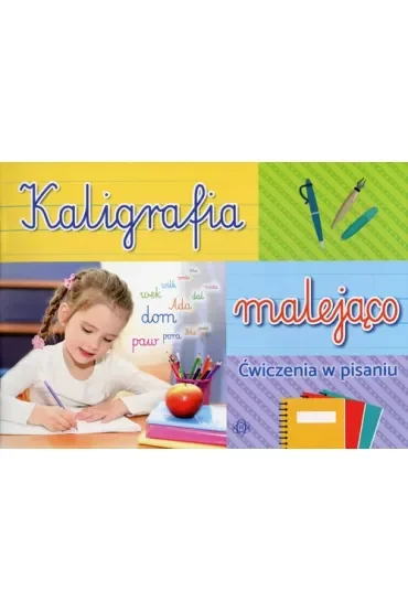 Kaligrafia malejąco ćwiczenia w pisaniu