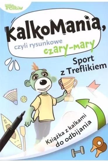 Kalkomania. Sport z Treflikiem