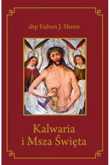 Kalwaria i Msza Święta TW
