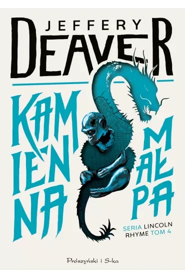 Kamienna małpa /Lincoln Rhyme tom 4