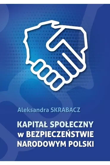 Kapitał społeczny w bezpieczeństwie narodowym..