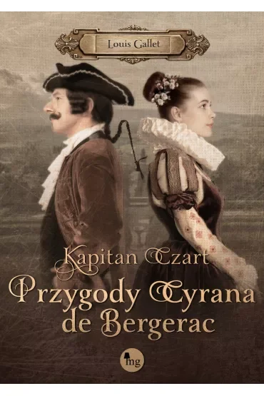 Kapitan Czart. Przygody Cyrana de Bergerac