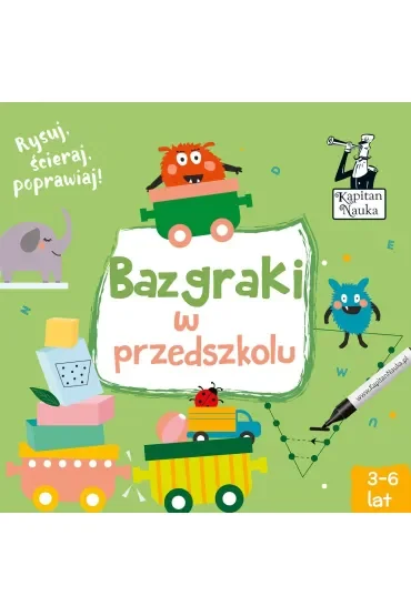 Bazgraki w przedszkolu. Kapitan Nauka