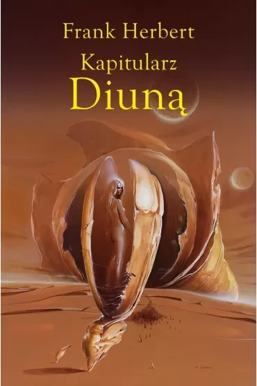 Kapitularz Diuną. Kroniki Diuny. Tom 6