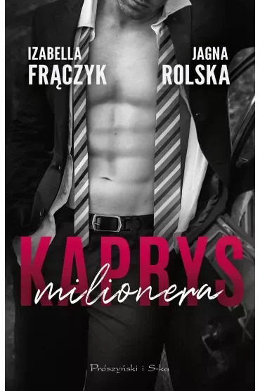 Kaprys milionera. Seria Kaprys milionera. Tom 1