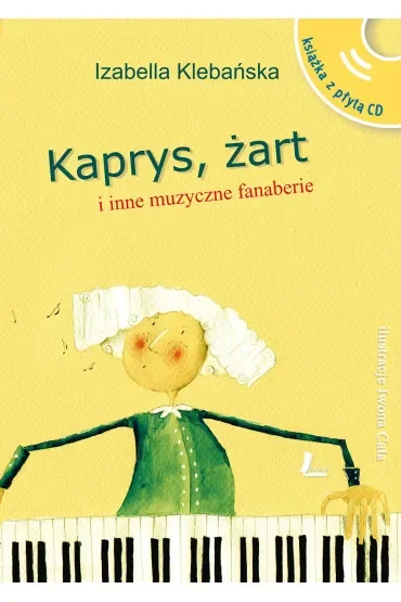 Kaprys, żart i inne muzyczne fanaberie