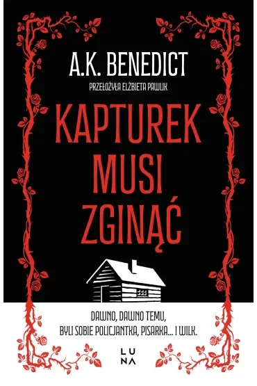 Kapturek musi zginąć