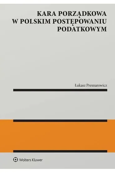 Kara porządkowa w polskim postępowaniu podatkowym