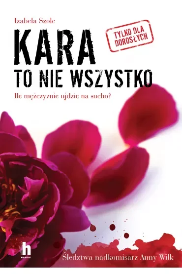 Kara to nie wszystko