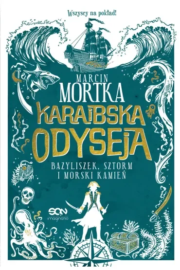 Karaibska odyseja. Bazyliszek, sztorm i morski kamień