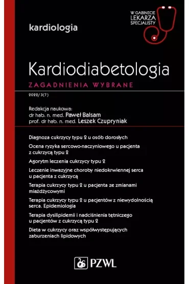 Kardiodiabetologia. Zagadnienia wybrane. Kardiologia. W gabinecie lekarza specjalisty