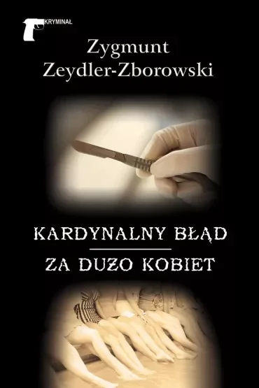Kardynalny błąd /Za dużo kobiet