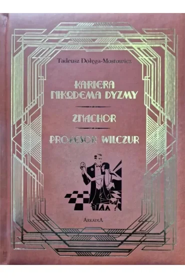 Pakiet: Kariera Nikodema Dyzmy, Znachor, Profesor Wilczór