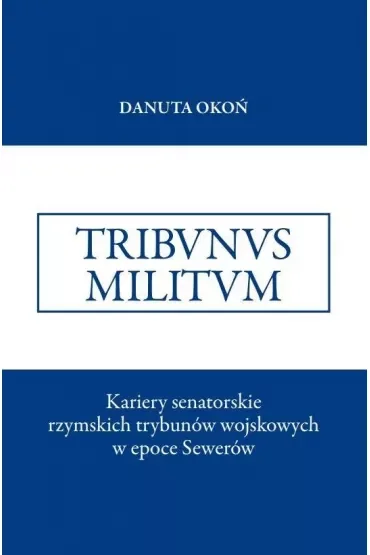 Kariery senatorskie rzymskich trybunów wojskowych