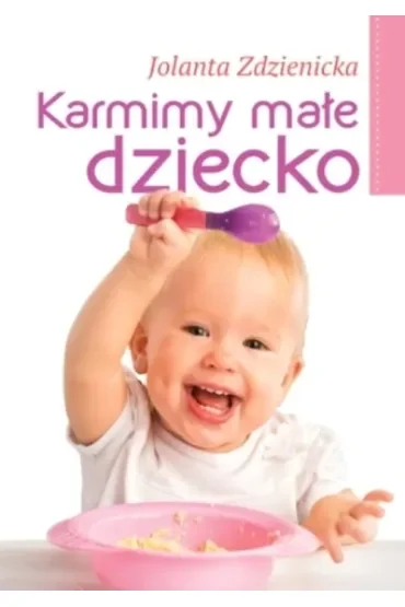 Karmimy małe dziecko