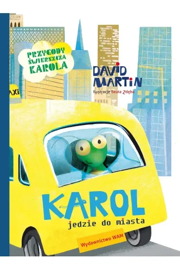 Karol jedzie do miasta