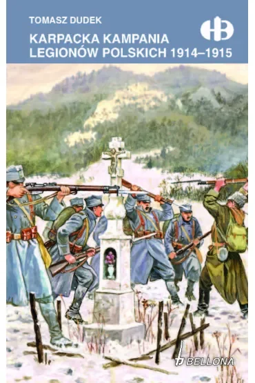 Karpacka kampania Legionów Polskich 1914 - 1915