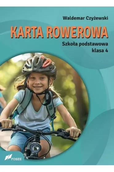 KARTA ROWEROWA Szkoła podstawowa klasa IV
