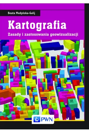 Kartografia zasady i zastosowania geowizualizacji