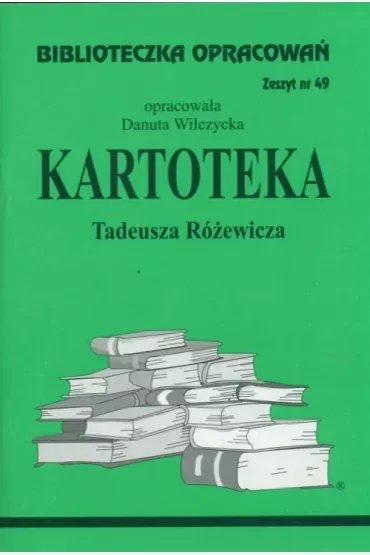 Kartoteka. Biblioteczka opracowań. Zeszyt nr 49