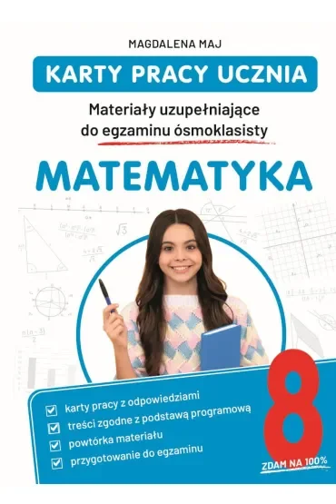 Matematyka. Karty pracy ucznia. Materiały uzupełniające do egzaminu ósmoklasisty