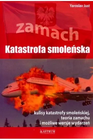 Zamach. Katastrofa smolenska