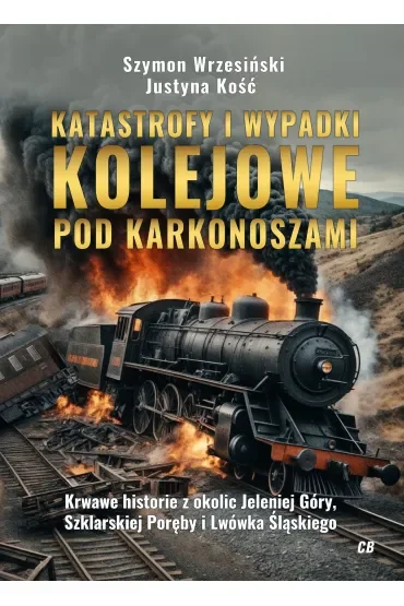 Katastrofy i wypadki kolejowe pod Karkonoszami