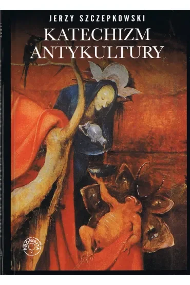 Katechizm antykultury (wyd. 2025)