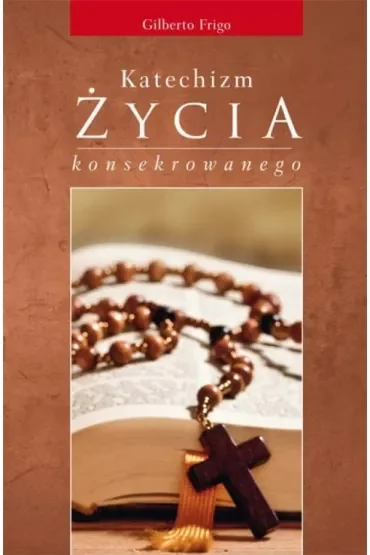 Katechizm zycia konsekrowanego