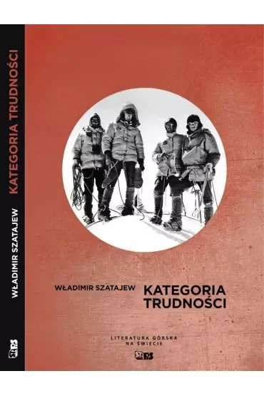 Kategoria trudności. Literatura górska na świecie
