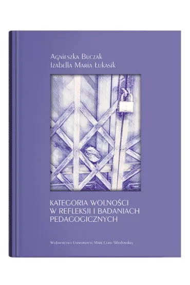 Kategoria wolności w refleksji i badaniach.