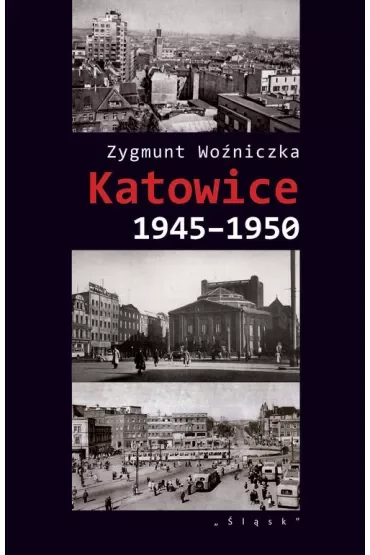 Katowice 1945-1950