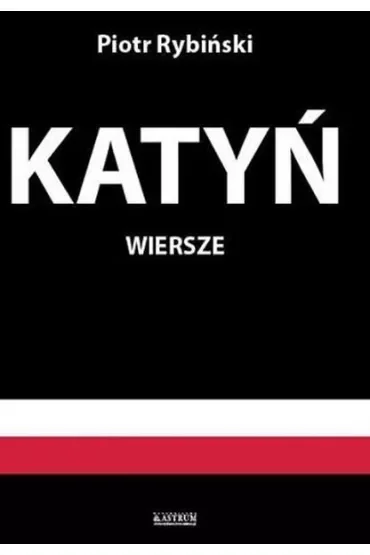 Katyń. Wiersze