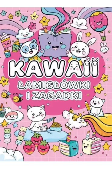 Kawaii. Łamigłówki i zagadki