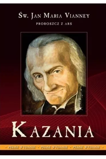 Kazania - proboszcz z Ars T.2 Vianney