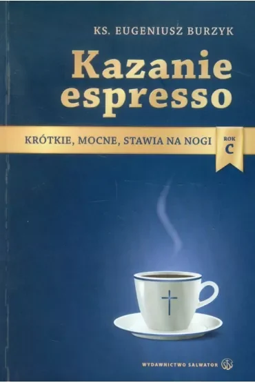 Kazanie espresso - rok C