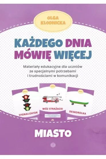 Każdego dnia mówię więcej. Miasto