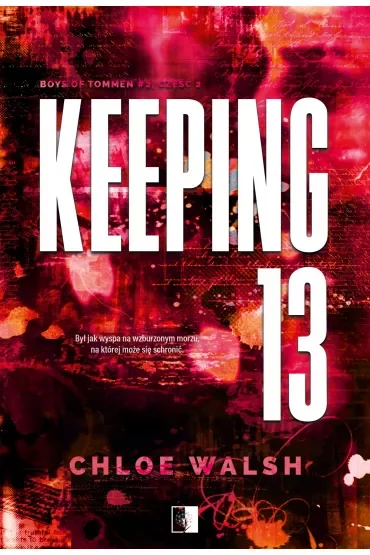 Keeping 13. Boys of Tommen. Tom 2. Część 2