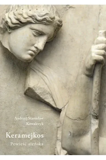 Keramejkos. Powieść ateńska