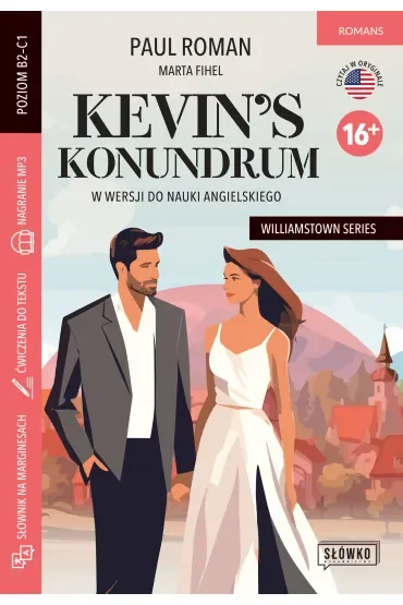 Kevin`s Konundrum w wersji do nauki angielskiego. Williamstown Series 16+