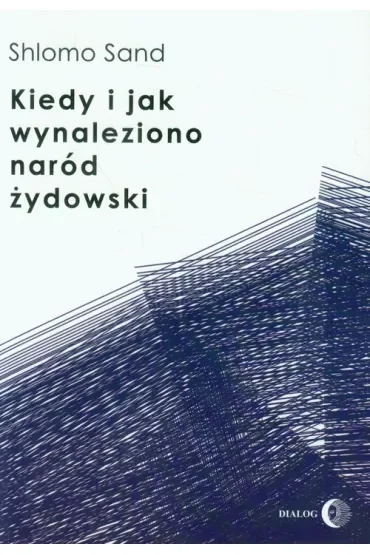 Kiedy i jak wynaleziono narod żydowski