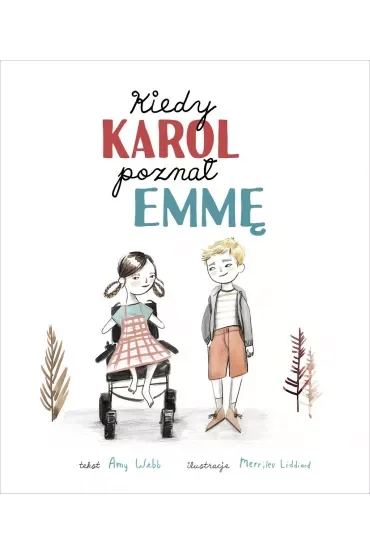 Kiedy Karol poznał Emmę