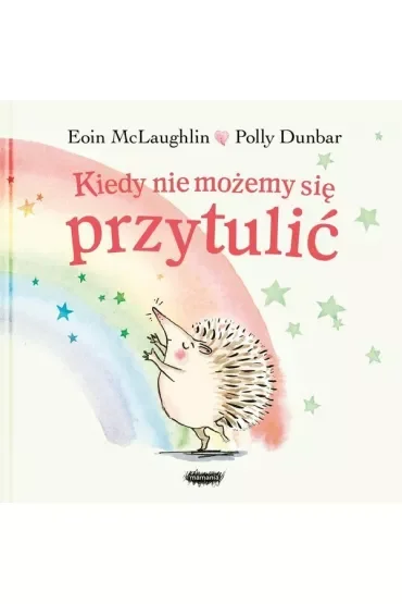 Kiedy nie możemy się przytulić