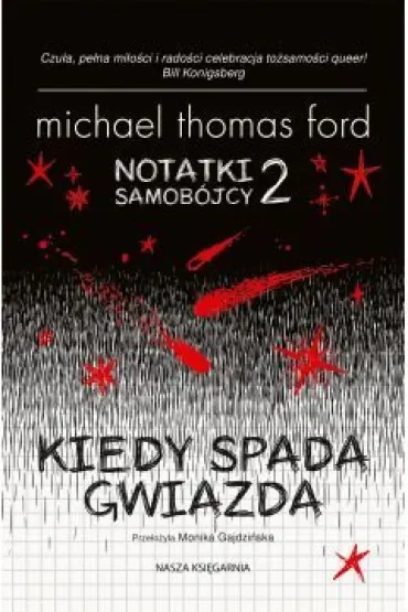 Kiedy spada gwiazda. Notatki samobójcy. Tom 2
