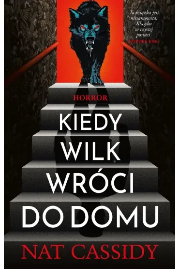 Kiedy wilk wróci do domu