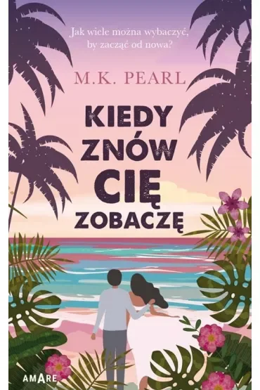 Kiedy znów cię zobaczę
