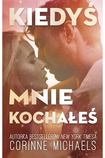 Kiedyś mnie kochałeś