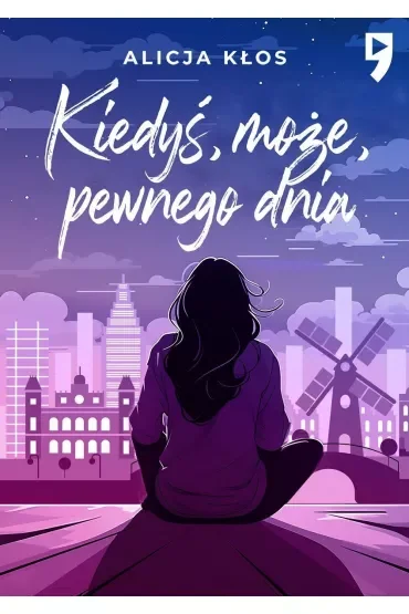 Kiedyś, może, pewnego dnia